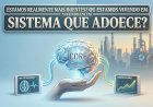 Estamos realmente mais doentes  ou estamos vivendo em um sistema que adoece?