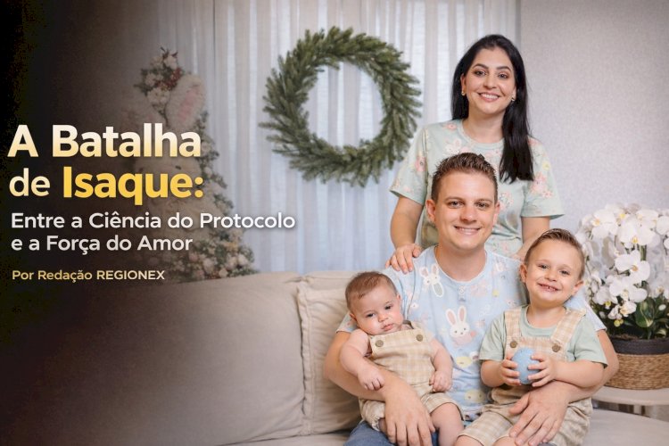 A Batalha de Isaque: Entre a Ciência do Protocolo e a Força do Amor